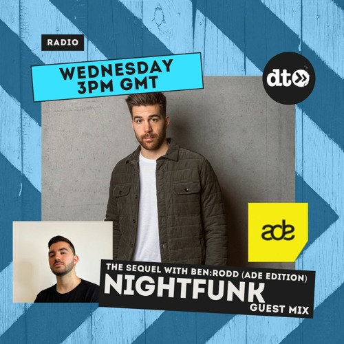 The Sequel #06 With BEN:RODD (ADE Edition) (Nightfunk Guest Mix)
