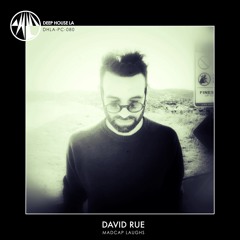 David Rue - Madcap Laughs [DHLA - Podcast - 80]