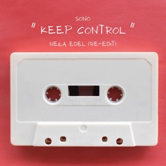 Keep Control | 2024 Re Edit [FREE DOWNLOAD]