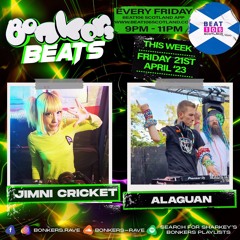 Bonkers Beats #107 on Beat 106 Scotland with Alaguan 210423 (Hour 2)