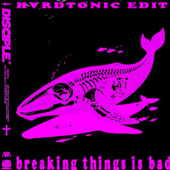 Eliminate - BREAKSH!T (HVRDTONIC 'stop breaking things :c' EDIT)