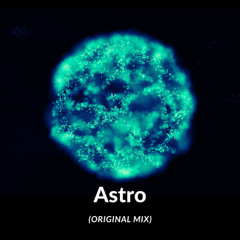 Astro (Original Mix)