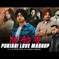 You And Me X Punjabi Love Mashup 2024 | Moosewala, Shubh, Aujla, Sunny, Patel Tiprasa Music