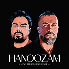 Hanoozam (Ft Shayan shraghi)