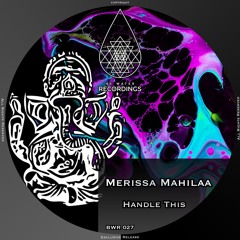 Merissa Mahilaa - Handle It (Original Mix)