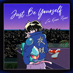 Night Tempo - Just Be Yourself (Zai Kowen Remix)