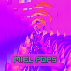 Miel pops (prod. imperial)