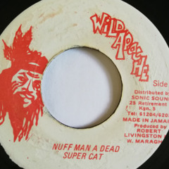 super cat - nuff man a dead (vinyl side-a)