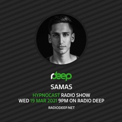 SAMAS – Hypnocast Radio Deep