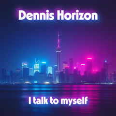 I talk to myself