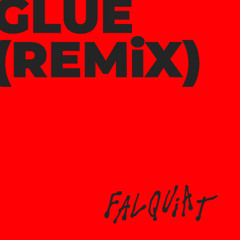 Bicep - Glue (Falquiat Remix) [Extended Mix] [Pitched Down -1]