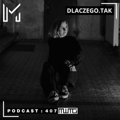 MWTG 407: dlaczego.tak
