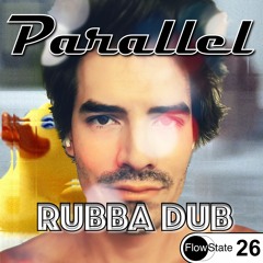 Parallel - Rubba Dub [Dubstep] [FS 26]