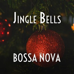Jingle Bells (Bossa Nova)