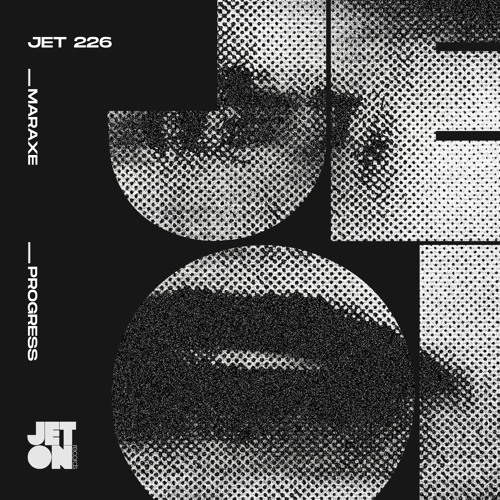 MarAxe - Progress [Jeton Records]
