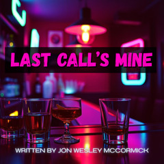 Last Calls Mine