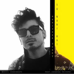 TU NAHI HAI