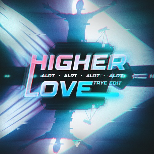 ALRT - Higher Love // Trye Hardstyle Remix