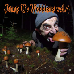 SHROOMZ - JUMP UP WOBBLERS VOL.4