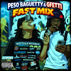GFetti x PesoBaguetty - Sticks And Motion Fast