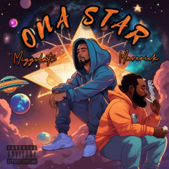 ONA STAR- MIGGSLATO X MAVERICK (OFFICIAL AUDIO)