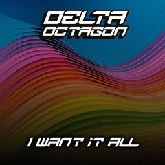 I Want it all (FREE DL)