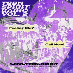 Teen Spirit Radio Vol 2