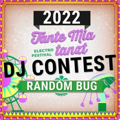 Tante Mia's Neue Talente 2022 DJ Contest - mixed by RandomBUG