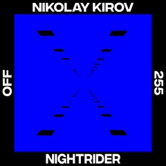 PREMIERE: Nikolay Kirov - Nightrider