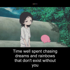 Time Well Spent Chasing Dreams And Rainbows Without You (Thank You For 6.7K Followers!!)