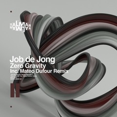 PREMIERE: Job de Jong - Zero Gravity (Mateo Dufour Remix)