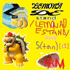 LEMONADE STAND/Lemonade Stand/Ham/S(tan)[d][w/Cumazine,YUNGBLUD,Duck,The SEX.,nascar aloe,ZilaKami}