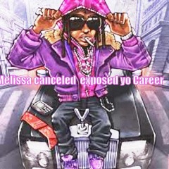 Melissa canceled and yo friend diss