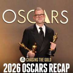 Chasing the Gold: 2026 Oscars Recap