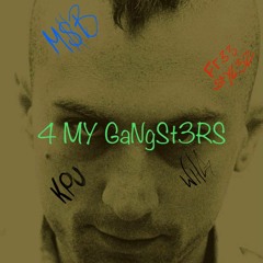 FOR MY GANGSTERS MIX]