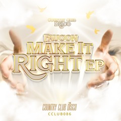 Make It Right (Original Mix)