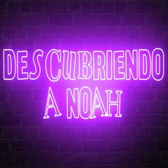 "INICIO" from "DESCUBRIENDO A NOAH"