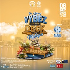WRO - VYBEZ ON THE DECK [THE MIXTAPE] [EXPLICIT] - REMIXER ZAHEER X NAVITHEREMIXER