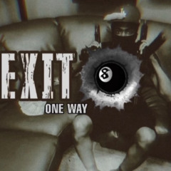 Exit 8 Trendy OT , Reaper , & bankrol K