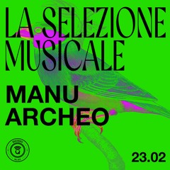 Manu Archeo - La Selezione Musicale @ QuasiQuasi
