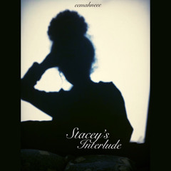 Stacey’s Interlude
