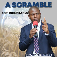 07.06.2020 Luke 12 Vs 13- 21 A Scramble For Inheritance Part 2