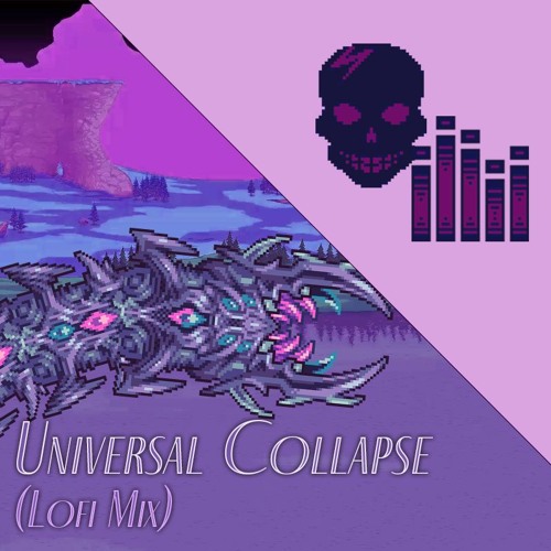 Universal Collapse [Lofi Mix]