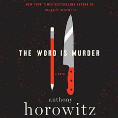 [Free] KINDLE 📙 The Word Is Murder: A Novel by  Anthony Horowitz,Rory Kinnear,Harper