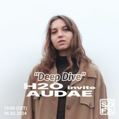 Deep Dive : H2O invite Audae (07.02.24)