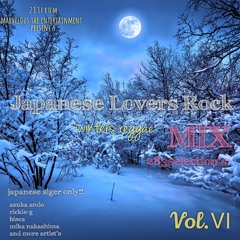 【2月号 冬に聴きたい和モノレゲエ特集！】283selection's japanese lovers rock mix