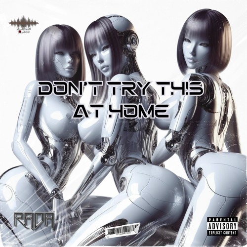 RADA - Don't Try This At Home