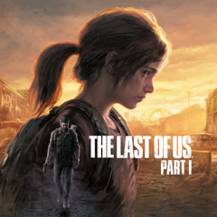 The Last Of Us (Main Theme Remake)