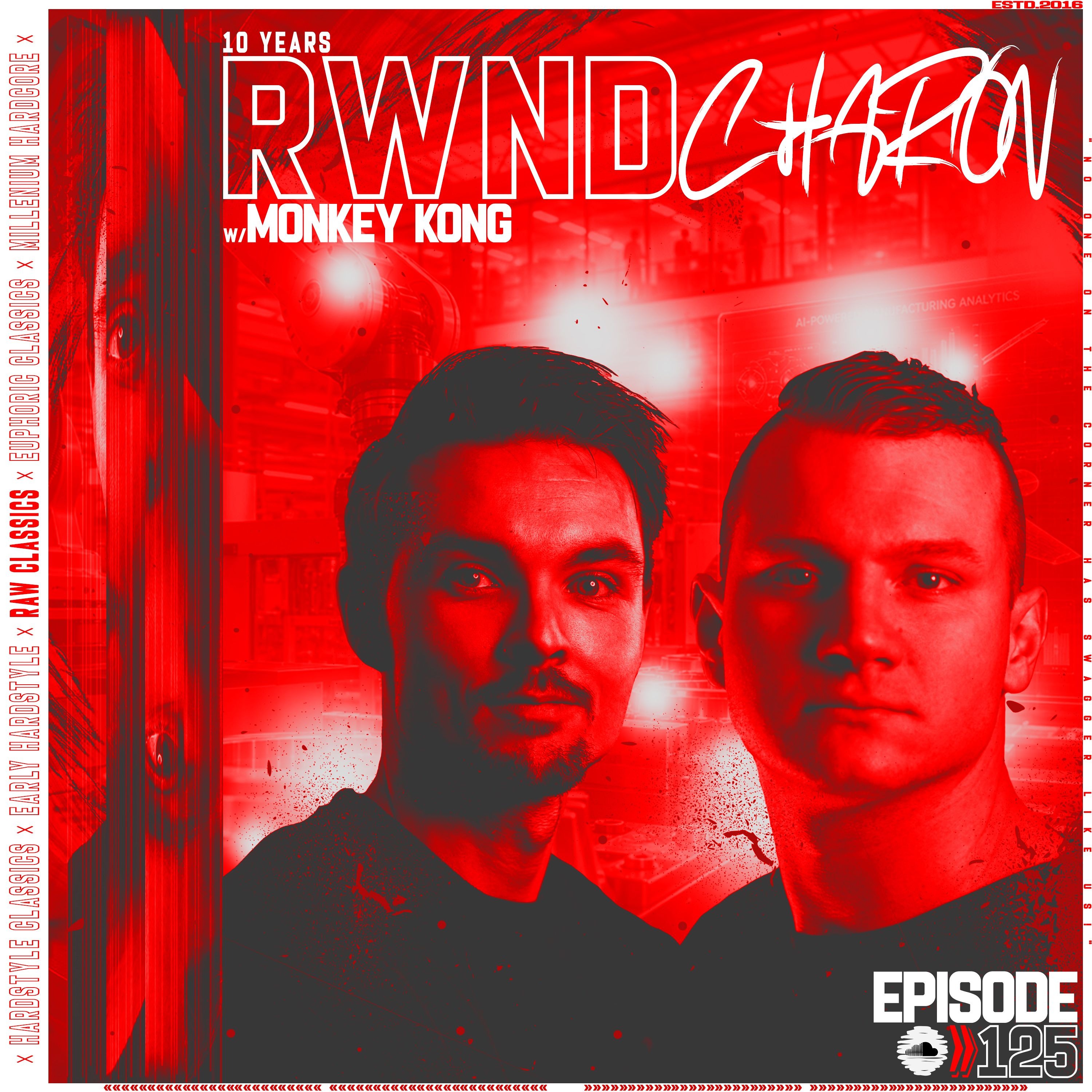Charon pres. RWND 10 YEARS | w. Monkey Kong episode artwork