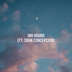 10K Hours (ft. John Concepcion) (Cover)
